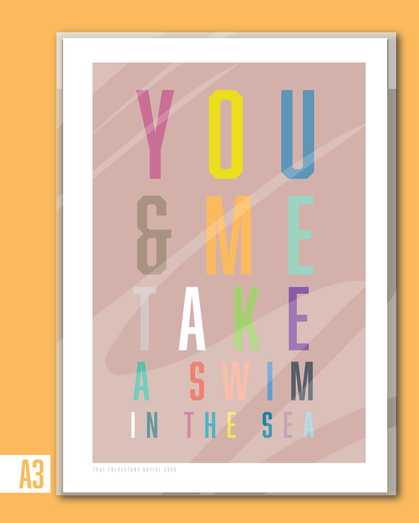 You & Me & Sea - Folkestone Says - A3